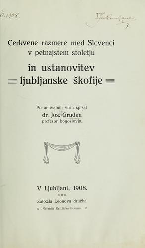 Cerkvene razmere med Slovenci v petnajstem stoletju in ustanovitev Ljubljanske škofije