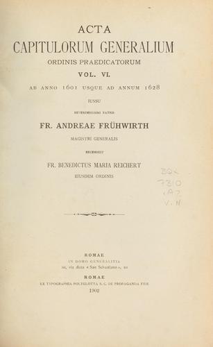 Acta capitulorum generalium Ordinis Praedicatorum