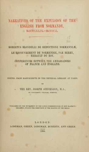 Narratives of the expulsion of the English from Normandy, 1449-1450