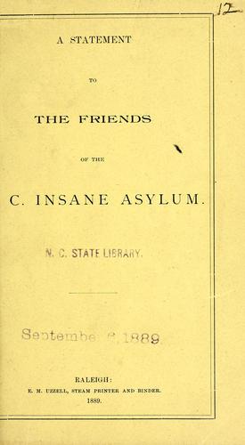 A statement to the friends of the N.C. Insane Asylum