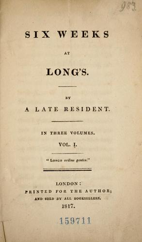 Six weeks at Long's