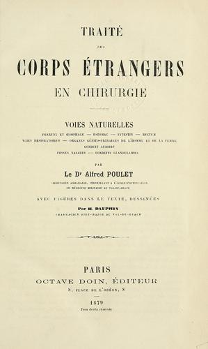 Traité des corps étrangers en chirurgie