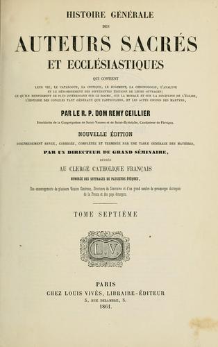 Histoire générale des auteurs sacrés et ecclésiastiques