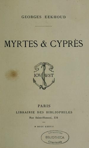 Myrtes & cyprès