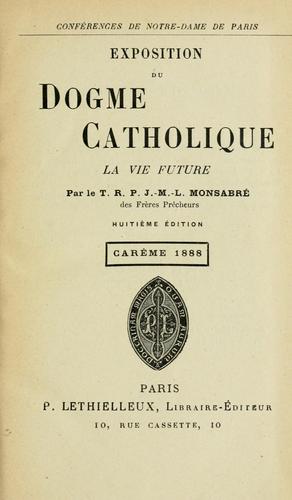 Exposition du dogme catholique : carême 1873-1890