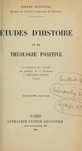 Études d'histoire et de théologie positive [1er série]