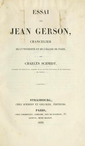 Essai sur Jean Gerson ...
