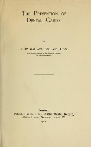 The prevention of dental caries