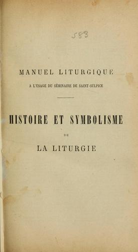 Histoire et symbolisme de la liturgie