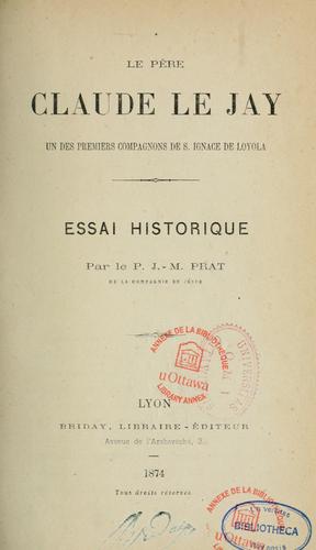 Le Père Claude Le Jay, un des premiers compagnons de saint Ignace de Loyola