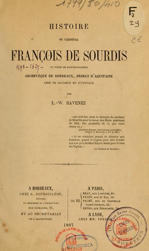 Histoire du cardinal François de Sourdis