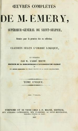 Œuvres complètes de M. Émery, supérieur-général de Saint-Sulpice