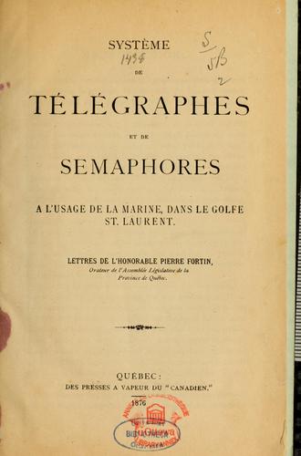 Système de télégraphes et de semaphores a l'usage de la marine