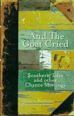 And the Goat Cried