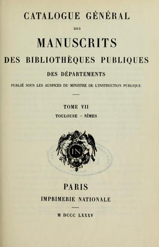 Catalogue général des manuscrits des bibliothèques publiques des départements