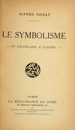 Le symbolisme de Baudelaire à Claudel