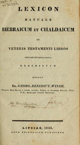 Lexicon manuale Hebraicum et Chaldaicum in veteris testamenti libros