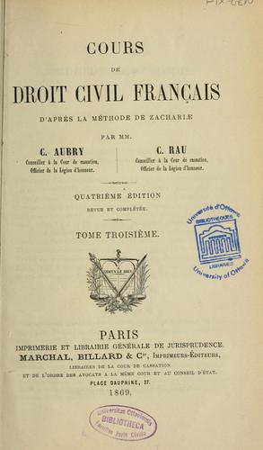 Cours de droit civil français d'après la méthode de Zachariae