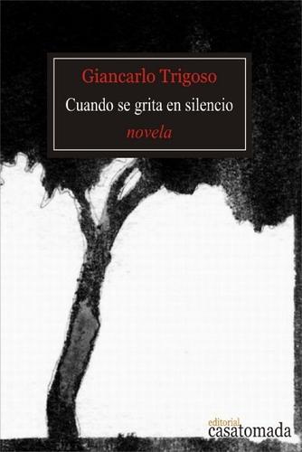 Cuando se grita en silencio