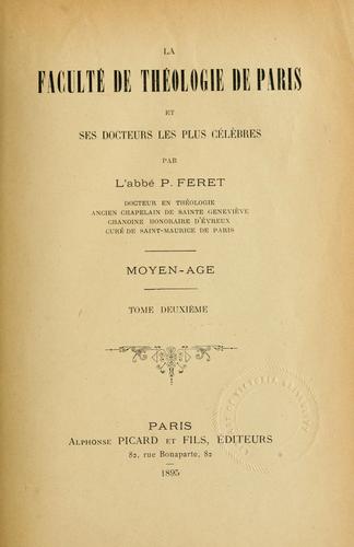 La Faculté de théologie de Paris et ses docteurs les plus célèbres