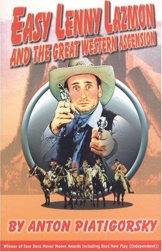 Easy Lenny Lazmon and the great Western ascension