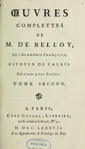Oeuvres complettes de M. de Belloy