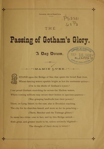 The passing of Gotham's glory, A day dream...