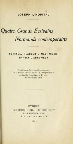 Quatre grands écrivains normands contemporains