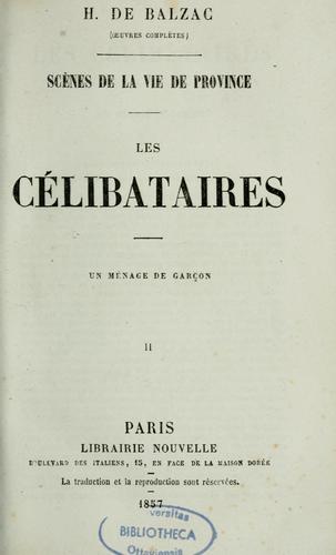 Les Célibataires ; II. Un ménage de garçon