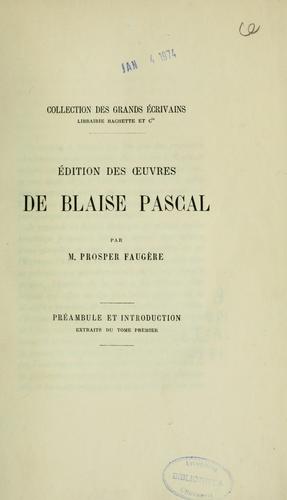 Edition des oeuvres de Blaise Pascal