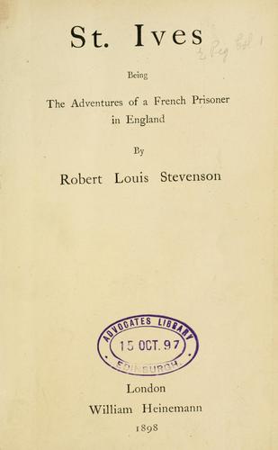 St. Ives, being the adventures of a French prisoner in England