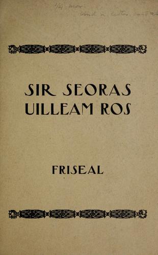 Gearr-sgeoil air Sir Seoras Uilleam Ross