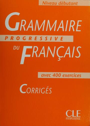 Grammaire progressive du français