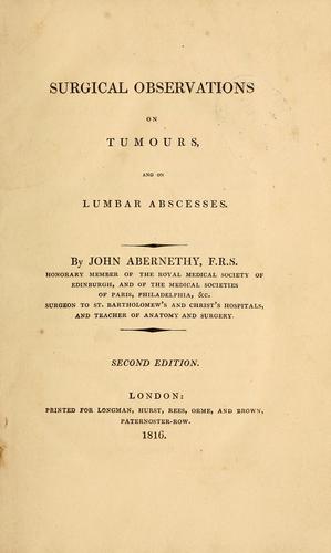 Surgical observations on tumours, and on lumbar abscesses