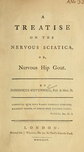 A treatise on the nervous sciatica, or, Nervous hip gout