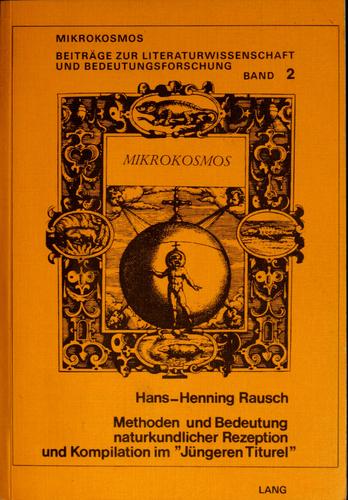 Methoden und Bedeutung naturkundlicher Rezeption und Kompilation im "Jüngeren Titurel"
