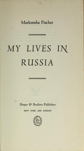 My lives in Russia