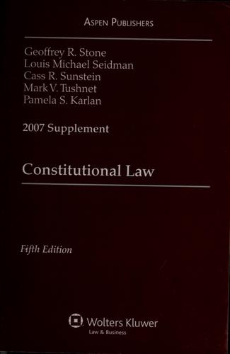 Constitutional Law 2007 supplement