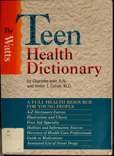 The Watts teen health dictionary