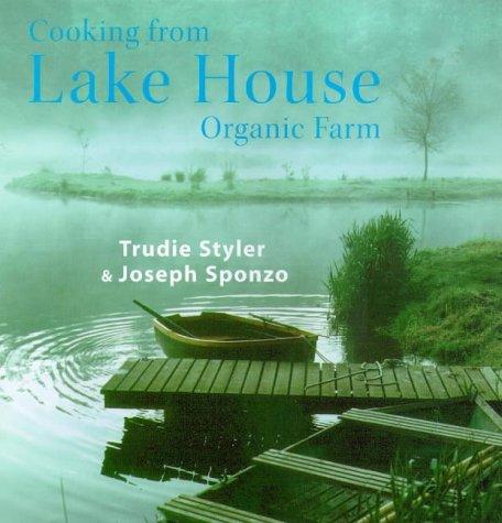 Cooking from Lake House organic farm