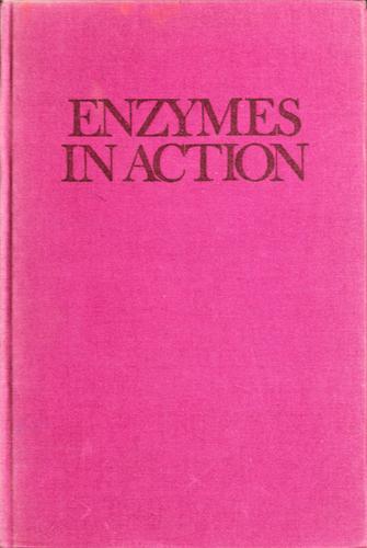Enzymes in action