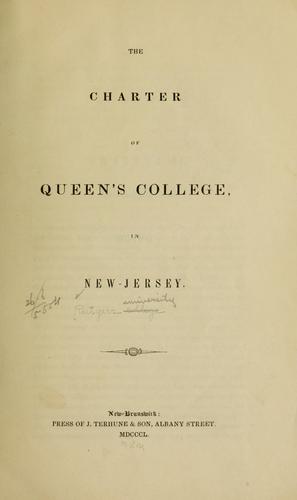 The charter of Queen's college in New-Jersey