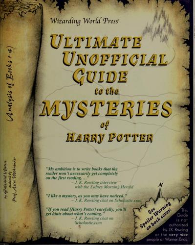 Ultimate unofficial guide to the mysteries of Harry Potter