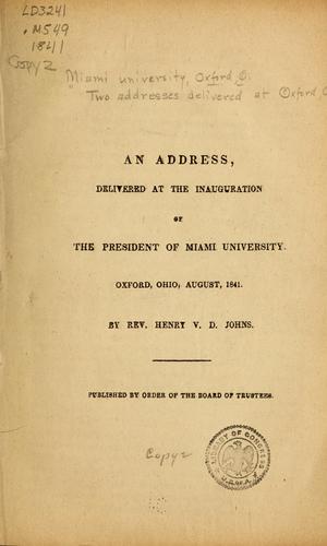 Two Addresses delivered at Oxford, Ohio, on occasion of the inauguration of Rev. Geo. Junkin