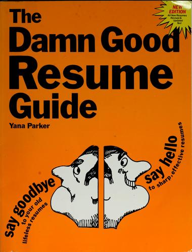 The damn good résumé guide