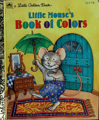 Little Mouse's book of colors