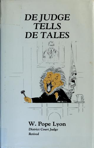 De judge tells de tales