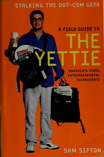 A field guide to the yettie