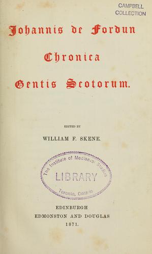 Johannis de Fordun Chronica gentis Scotorum