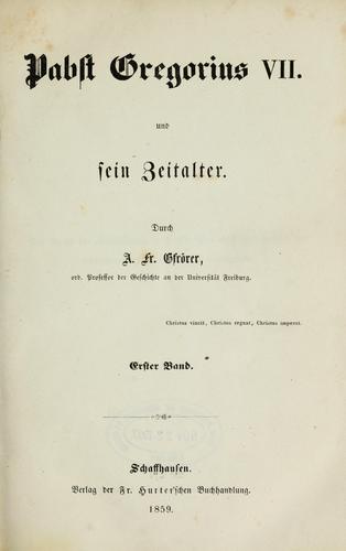 Pabst Gregorius VII und sein Zeitalter
